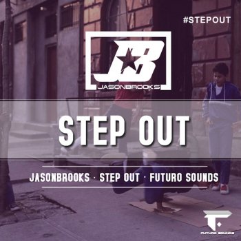 Jason Brooks Step Out (Instrumental Mix)