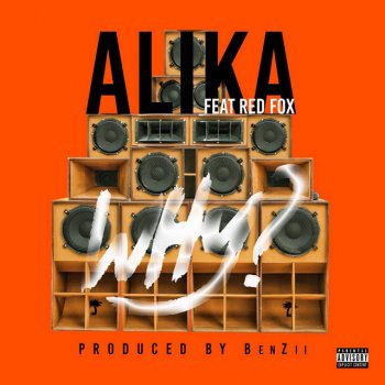Alika feat. Red Fox Why (feat. Red Fox)