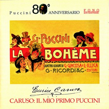 Enrico Caruso feat. Antonio Scotti La Boheme, Act IV: "O mimi tu piu non torni"