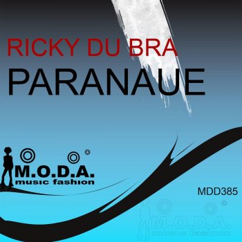 Ricky Du Bra feat. Robby Castellano Paranaue - Robby Castellano Remix