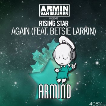 Armin van Buuren presents Rising Star feat. Betsie Larkin Again (feat. Betsie Larkin) - Armin van Buuren Extended Remix