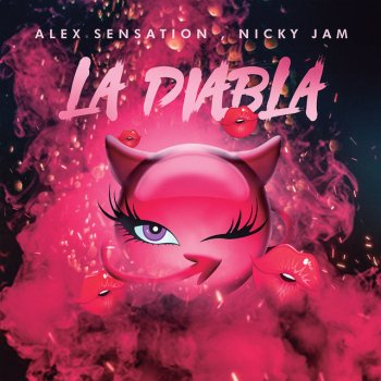 Alex Sensation feat. Nicky Jam La Diabla