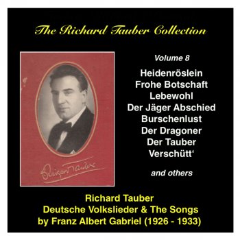 Richard Tauber & Mischa Spoliansky 6 Lieder, Op. 50: No. 2, Der Jäger Abschied