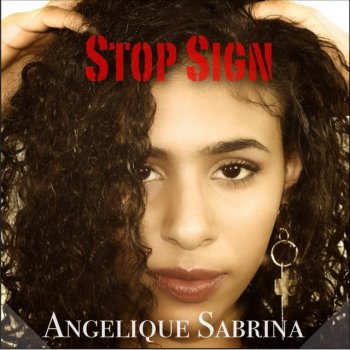 Angelique Sabrina & Shontelle Stop Sign