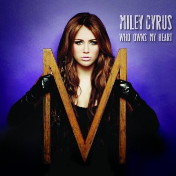 Miley Cyrus Who Owns My Heart (The Alias Remix)