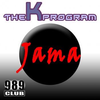 The K Program Jama