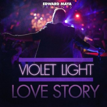 Violet Light Love Story - Radio Edit