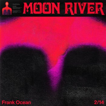 Frank Ocean Moon River