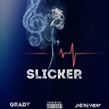 Grady Slicker