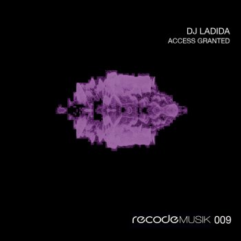DJ Ladida feat. Dany Rodriguez & Nutownproject Access Granted - Dany Rodriguez & Nutownproject Remix