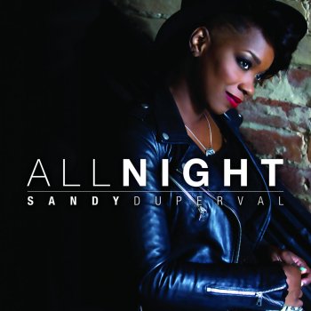 Sandy Duperval All Night - Edhim & Martin Villeneuve Remix