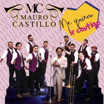 Mauro Castillo Me Quiero Ir Contigo - Radio Versión 90s