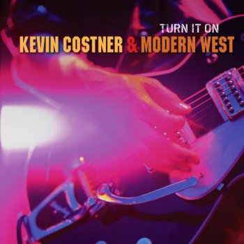 Kevin Costner & Modern West Maria Nay