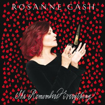 Rosanne Cash feat. Sam Phillips She Remembers Everything