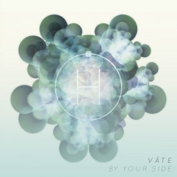 Väte By Your Side