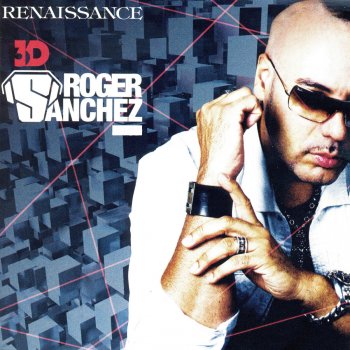 Roger Sanchez I Never Knew