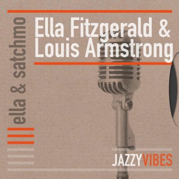 Ella Fitzgerald feat. Louis Armstrong & Dave Barbour and His Orchestra Necessary Evil