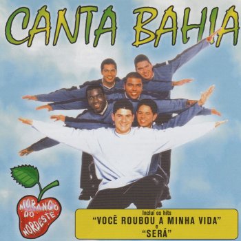 Canta Bahia Morango Do Nordeste