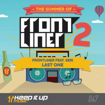 Frontliner feat. SERi Last One - Radio Mix