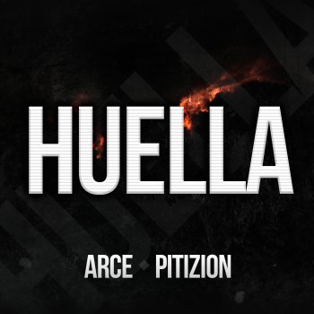 Arce feat. Pitizion Huella (feat. Pitizion)