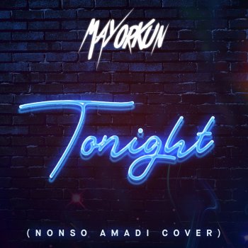 Mayorkun Tonight (Nonso Amadi Cover)