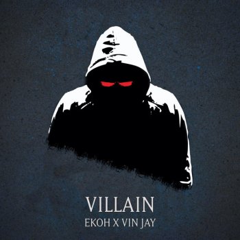 Ekoh feat. Vin Jay Villain