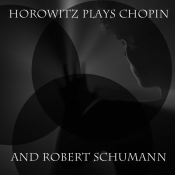 Robert Schumann feat. Vladimir Horowitz Kreisleriana, Op. 16: No. 8, Schnell und spielend