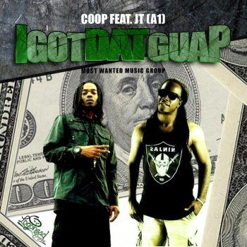 Coop feat. JT I Got Dat Guap