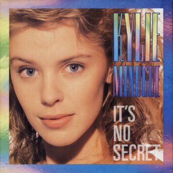 Kylie Minogue It's No Secret (7" Mix)