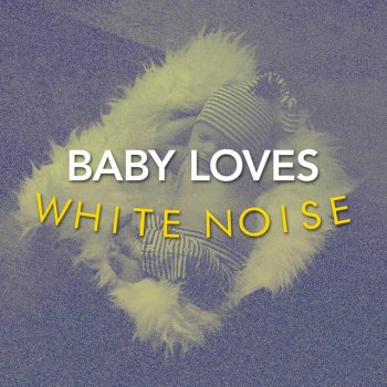 White Noise For Baby Sleep White Noise: Binaural Beat Wave