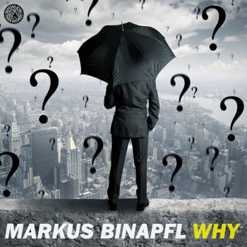 Markus Binapfl Why - Radio Edit