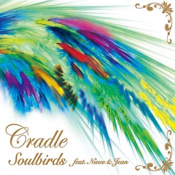 Cradle feat. Nieve & Jean Curley Memories
