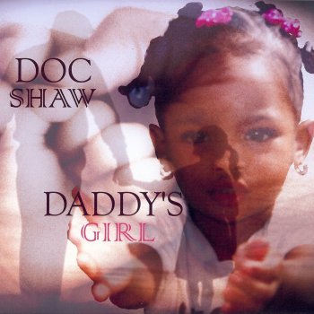 Doc Shaw Daddy's Girl