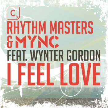 Rhythm Masters I Feel Love (feat. Wynter Gordon) [DJ PP Remix]