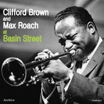 Max Roach feat. Clifford Brown What Is This Thing Called Love