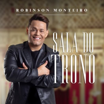 Robinson Monteiro Sala do Trono