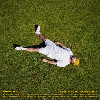 Quinn XCII feat. Logic A Letter To My Younger Self (feat. Logic)