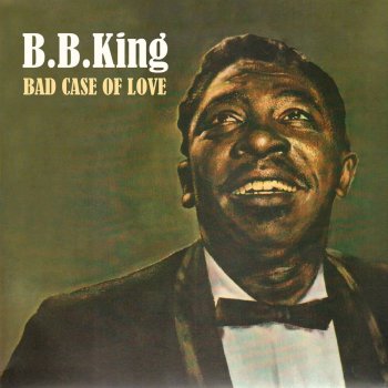 B.B. King You Know I Love You