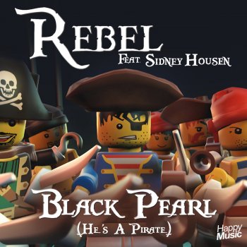 Rebel Black Pearl (He's a Pirate) [Original Extended Mix]