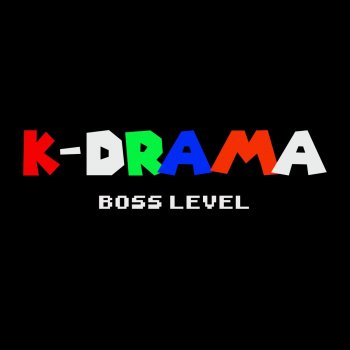 K-Drama Boss Level (Instrumental)