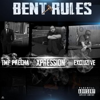 Xpression feat. TMF Precha & Excluzive Bent Rules