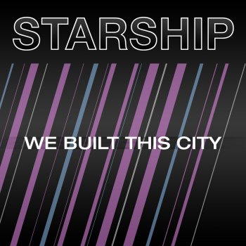 Starship We Built This City (Re-Recorded Version)