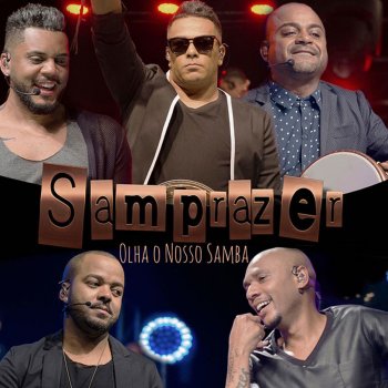 Samprazer feat. Turma do Pagode Fica Quietinha - Ao Vivo