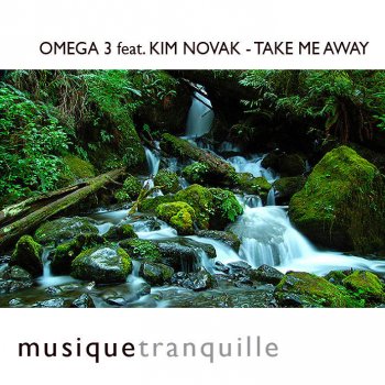 Omega 3 feat. Kim Novak Take Me Away