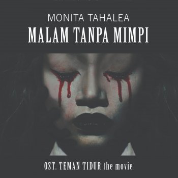 Monita Tahalea Malam Tanpa Mimpi (From "Teman Tidur")