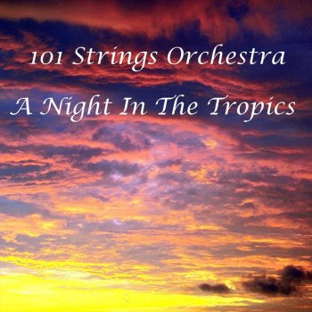 101 Strings Orchestra Samba For Sophia