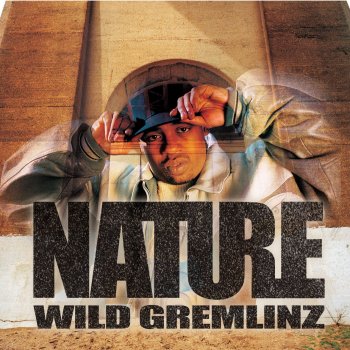 Nature Wild Gremlinz