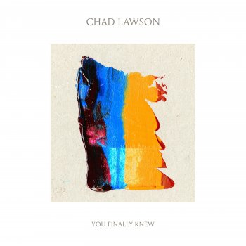 Chad Lawson One Day You Finally Knew