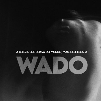 Wado feat. Zeca Baleiro & Patrícia Ahmaral Depois do Fim