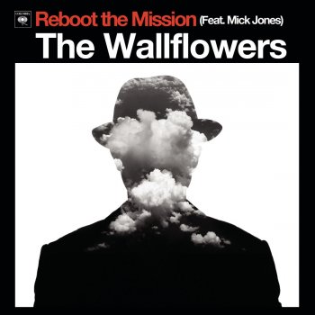 The Wallflowers feat. Mick Jones Reboot the Mission